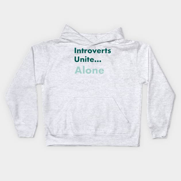 Introverts unite... alone coral color Kids Hoodie by Shus-arts